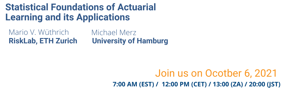 ASTIN Reading Club - Statistical Foundations of Actuarial Learning and its Applications